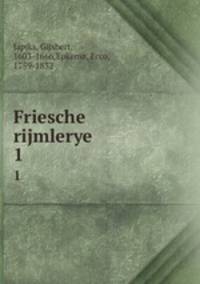 Friesche rijmlerye. 1