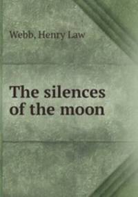 The silences of the moon