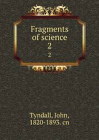 Fragments of science. 2
