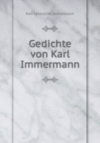 Gedichte von Karl Immermann