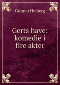 Gerts have: komedie i fire akter