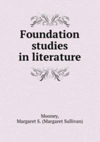 Foundation studies in literature