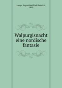 Walpurgisnacht eine nordische fantasie