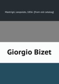 Giorgio Bizet