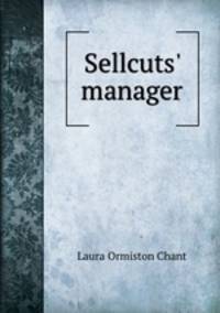 Sellcuts` manager