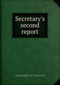 Secretary`s second report