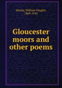 Gloucester moors and other poems