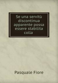 Se una servit discontinua apparente possa essere stabilita colla .