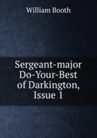 Sergeant-major Do-Your-Best of Darkington, Issue 1