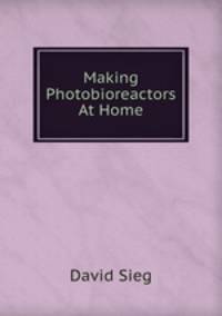 Making Photobioreactors At Home