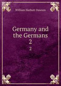 Germany and the Germans. 2