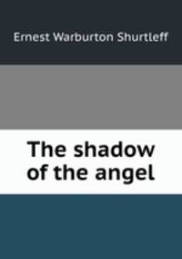 The shadow of the angel