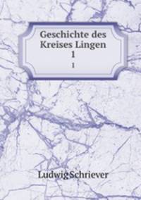 Geschichte des Kreises Lingen. 1