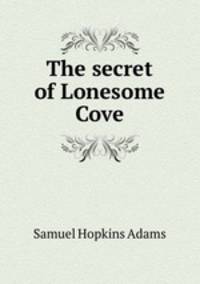 The secret of Lonesome Cove