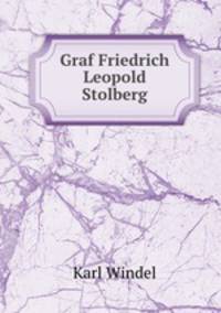 Graf Friedrich Leopold Stolberg