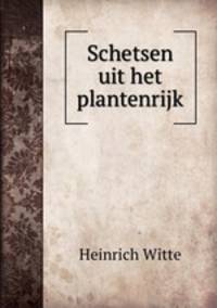 Schetsen uit het plantenrijk
