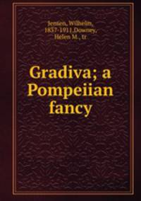 Gradiva; a Pompeiian fancy