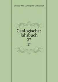 Geologisches Jahrbuch. 27