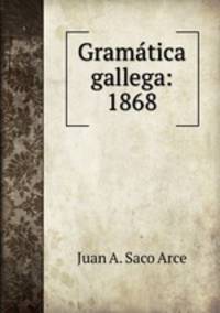 Gramtica gallega: 1868