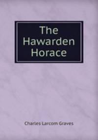 The Hawarden Horace