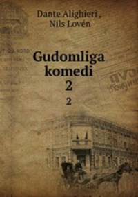 Gudomliga komedi. 2