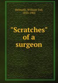 "Scratches" of a surgeon