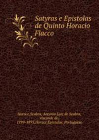 Satyras e Epistolas de Quinto Horacio Flacco