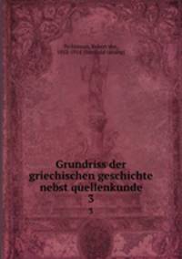 Grundriss der griechischen geschichte nebst quellenkunde. 3