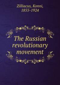 The Russian revolutionary movement