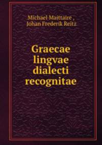 Graecae lingvae dialecti recognitae