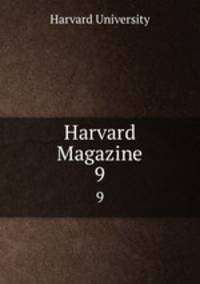 Harvard Magazine. 9