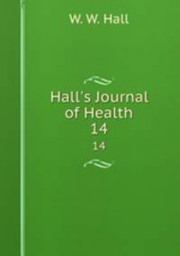 Hall`s Journal of Health. 14