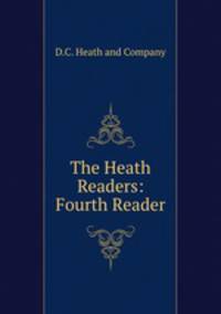 The Heath Readers: Fourth Reader