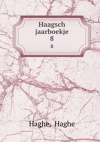 Haagsch jaarboekje. 8