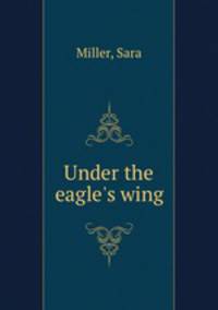 Under the eagle`s wing