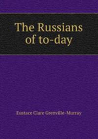 The Russians of to-day