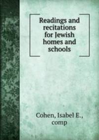 Readings and recitations for Jewish homes and schools