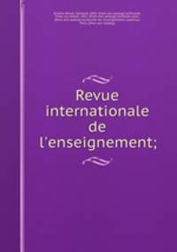 Revue internationale de l`enseignement;