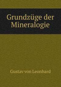 Grundzge der Mineralogie