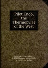 Pilot Knob, the Thermopylae of the West