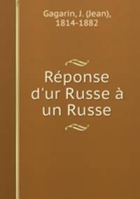 Rponse d`ur Russe un Russe