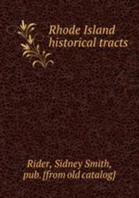 Rhode Island historical tracts