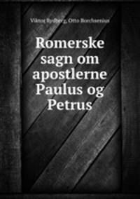 Romerske sagn om apostlerne Paulus og Petrus