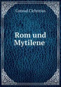 Rom und Mytilene .