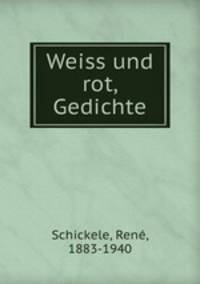 Weiss und rot, Gedichte