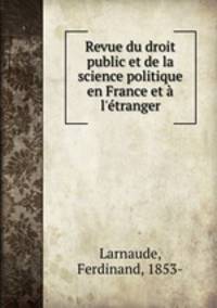 Revue du droit public et de la science politique en France et l`tranger