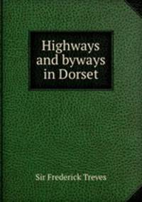 Highways and byways in Dorset