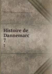 Histoire de Dannemarc. 7