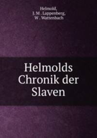 Helmolds Chronik der Slaven