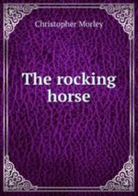 The rocking horse